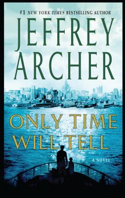 Only Time Will Tell - Archer, Jeffrey