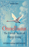 Onnellisuus: The Finnish Secret of Happy Living