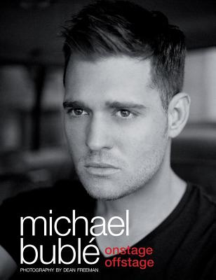 Onstage, Offstage - Buble, Michael