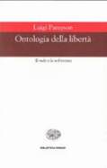 Ontologia Della Libert - Pareyson, Luigi