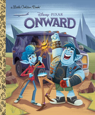 Onward Little Golden Book (Disney/Pixar Onward) - Carbone, Courtney (Adapted by), and Fejeran, Tony (Designer)