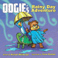 Oogie the Bear's Rainy Day Adventure