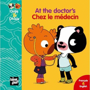Oops & Ohlala: At the doctor's/Chez le medecin
