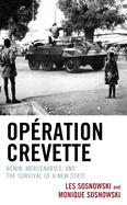 Opration Crevette: Benin, Mercenaries, and the Survival of a New State