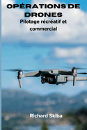Oprations de drones: Pilotage rcratif et commercial