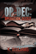 Op-Dec: Operation Deceit