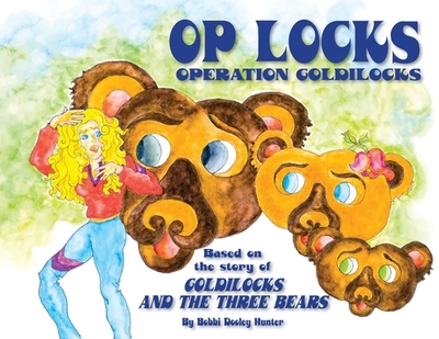 Op Locks, Operation Goldilocks - 