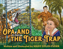 Opa and the Tiger Trap