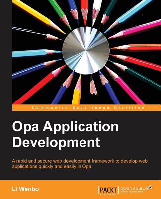 Opa Application Development - Wenbo, Li