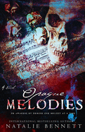 Opaque Melodies