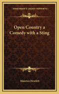 Open Country: A Comedy with a Sting