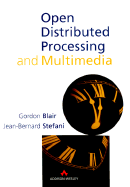 Open Distributed Processing and Multimedia