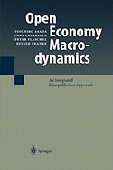 Open Economy Macrodynamics: An Integrated Disequilibrium Approach