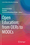 Open Education: From Oers to Moocs