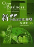 Open for Business: Textbook and Exercise Book: Lessons in Chinese Commerce for the Millennium