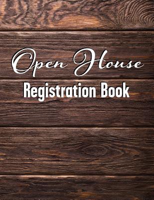 Open House Registration Book: Natural Dark Wood Cover Design - Registry and Log Book for Brokers Agents Home Owners and Sellers to Record Guests and Visitors - Real Estate Bizzy Trends