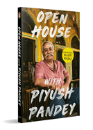 Open House with Piyush Pandey