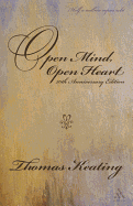 Open Mind, Open Heart: The Contemplative Dimension of the Gospel - Keating, Thomas, Father, Ocso