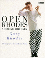 Open Rhodes Around Britain - Rhodes, Gary, and Blake, Anthony (Photographer)