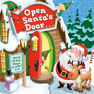 Open Santa's Door: A Christmas Lift-The-Flap Book - Santoro, Christopher