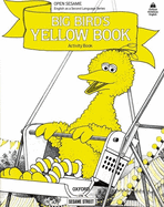 Open Sesame: Big Bird's Yellow Book: Activity Book