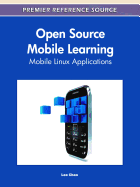 Open Source Mobile Learning: Mobile Linux Applications