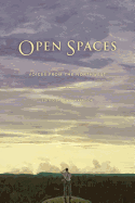 Open Spaces: Voices from the Northwest