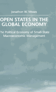 OPEN States in the Global Economy: The Political Economy of Small-State Macroeconomic Management