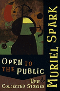 Open to the Public: New & Collected Stories