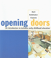 Opening Doors: An Introduction to Inclusive Early Childhood Education