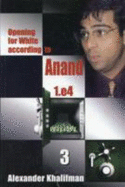 Opening for White According to Anand: 1.E4