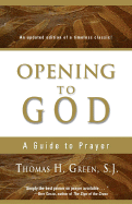 Opening to God: A Guide to Prayer