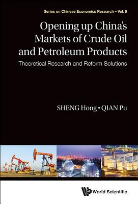 Opening Up China's Markets of Crude Oil & Petroleum Products - Hong Sheng & Pu Qian