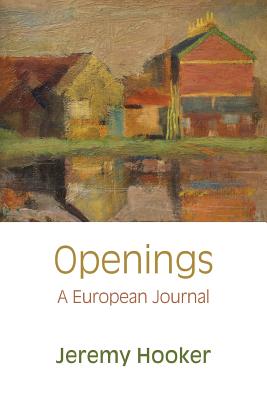 Openings: A European Journal - Hooker, Jeremy