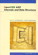 OpenVMS AXP Internals and Data Structures, Version 1.5 - Goldenberg, Ruth, and Saravanan, Saro