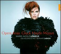 Opera Arias: Gluck, Haydn, Mozart - Marie-Nicole Lemieux (contralto); Les Violons du Roy; Bernard Labadie (conductor)