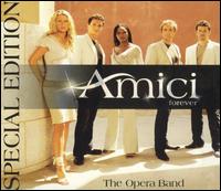 Opera Band [Bonus Tracks] - Amici Forever