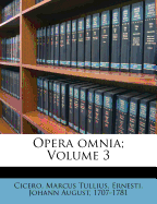 Opera Omnia ... Volume 3
