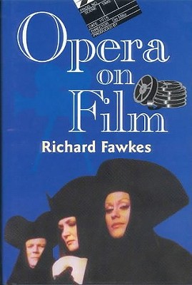 Opera on Film - Fawkes, Richard