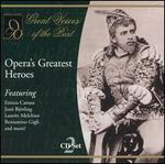 Opera's Greatest Heroes