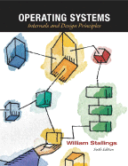 Operating Systems: Internals and Design Principles - Stallings, William, PH.D.
