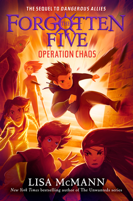 Operation Chaos (The Forgotten Five, Book 5) - McMann, Lisa