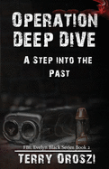 Operation Deep Dive: A Step into the Past