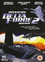 Operation Delta Force II: Mayday