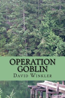 Operation Goblin - Winkler, David