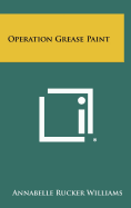 Operation Grease Paint