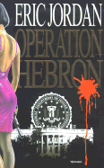 Operation Hebron: A Spy Novel