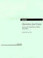 Operation Just Cause: Lessons for Operations Other Than War