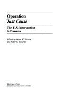 Operation Just Cause: The U.S. Intervention in Panama