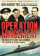 Operation Mincemeat - Macintyre, Ben